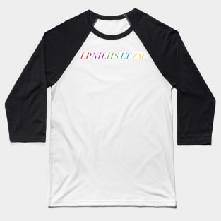 LP.NH.HS.LT.ZM Rainbow Design Baseball T-Shirt